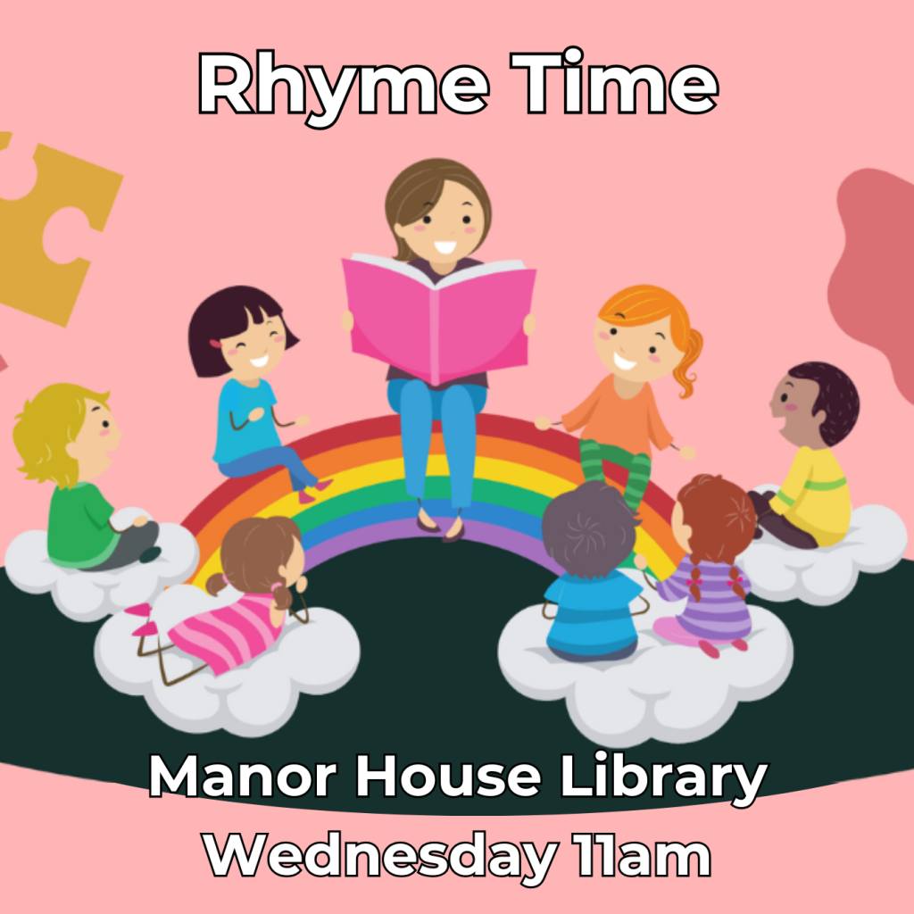📚 Rhyme Time 📍Manor House Library... - Manor House Library | Facebook