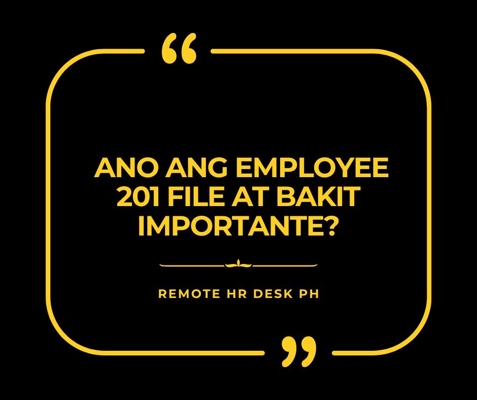 📂 Ano ang Employee 201 File at Bakit... - Remote HR Desk PH | Facebook