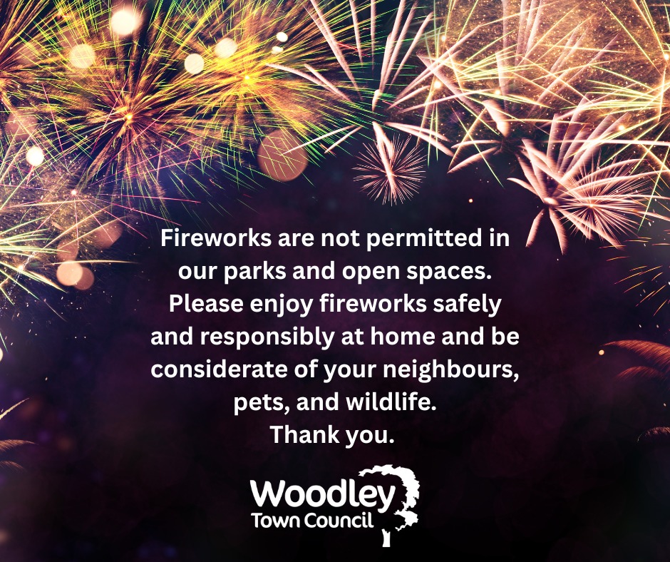 Woodley - 🎆 Fireworks Reminder 🎆 We’d like to remind everyone that ...