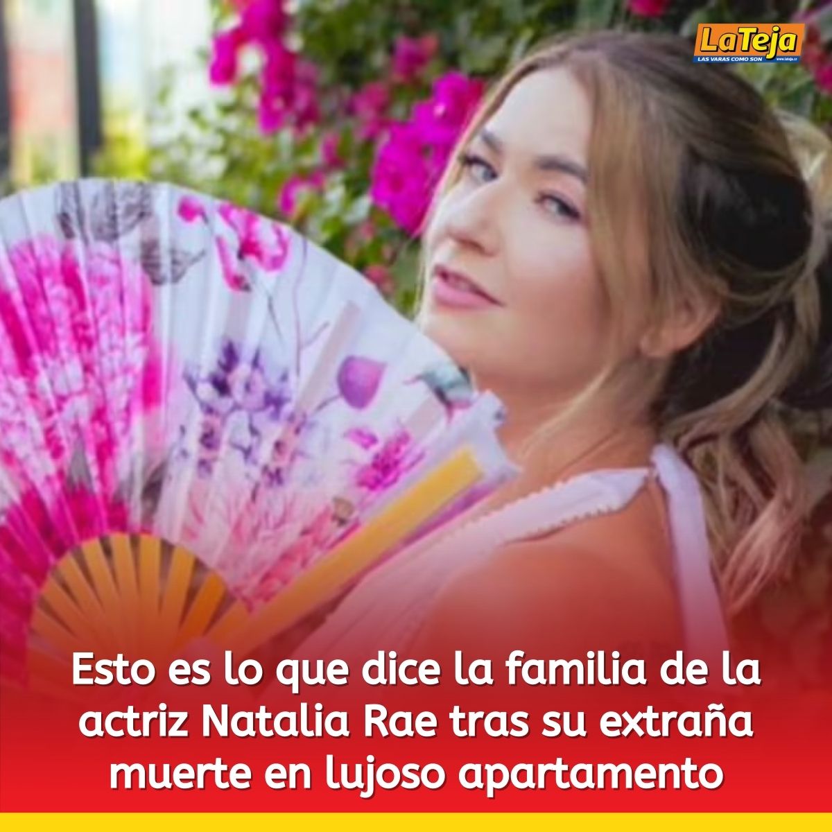 La - La actriz Natalia Rae fue encontrada sin vida en una lujosa torre ...