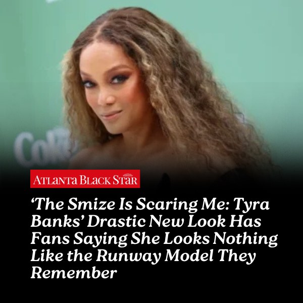 Atlanta - Tyra Banks’ latest appearance had fans squinting, wondering ...