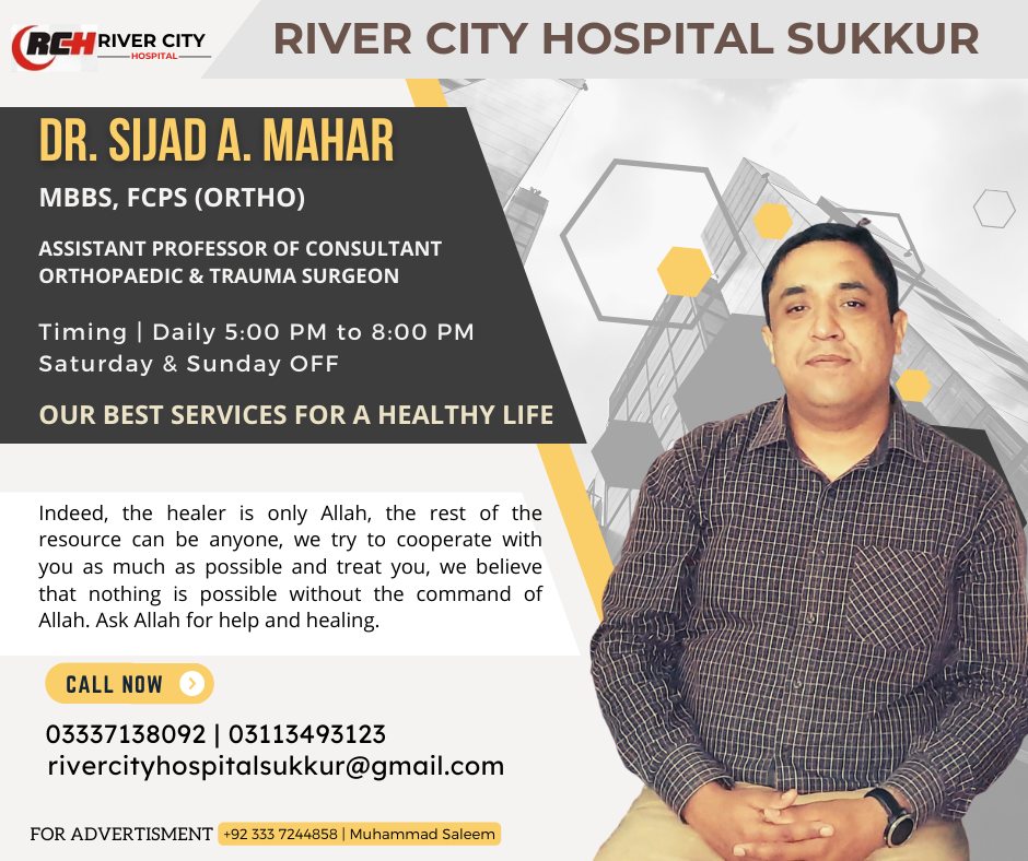 Dr. Sijad A. Mahar MBBS, FCPS... - River City Hospital Sukkur | Facebook