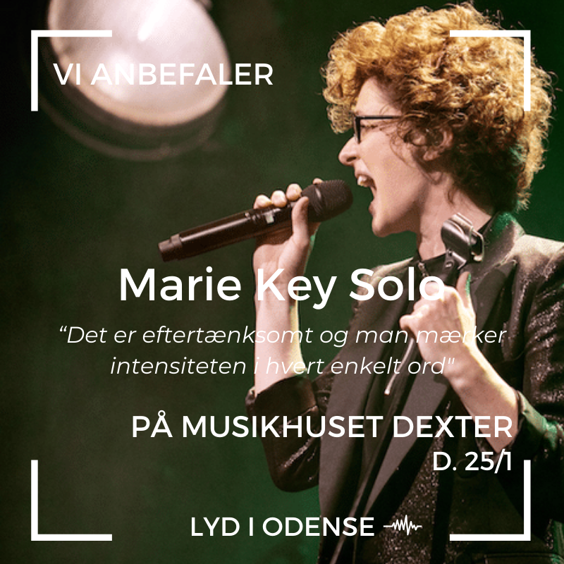lyd-i-odense-den-kommende-l-rdag-spiller-marie-key-p-facebook