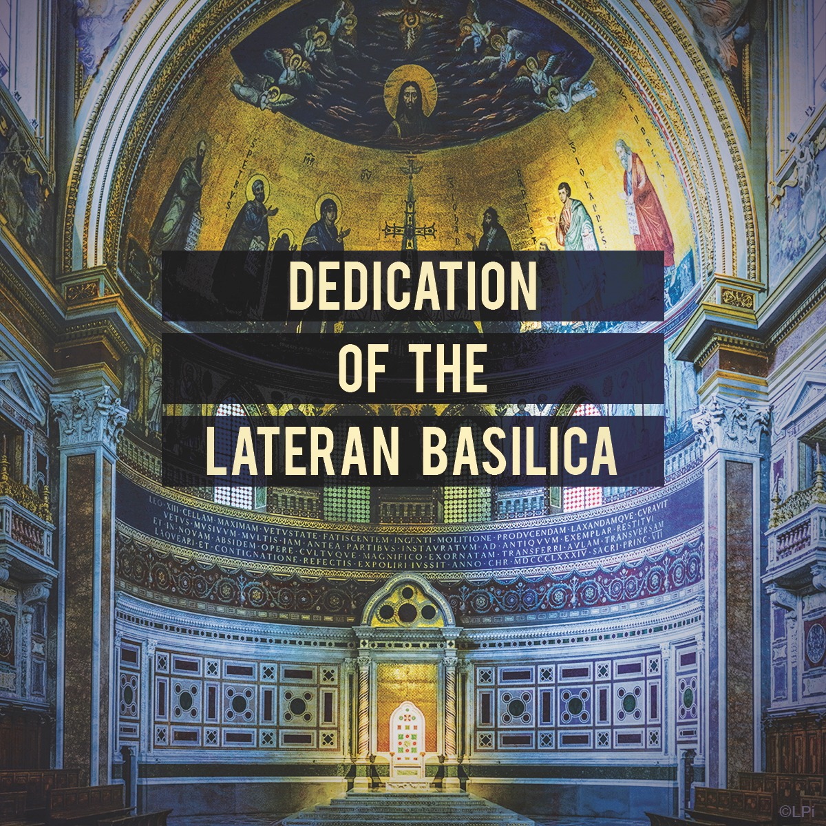 St - Today we celebrate the Solemnity of the Dedication of the Lateran ...