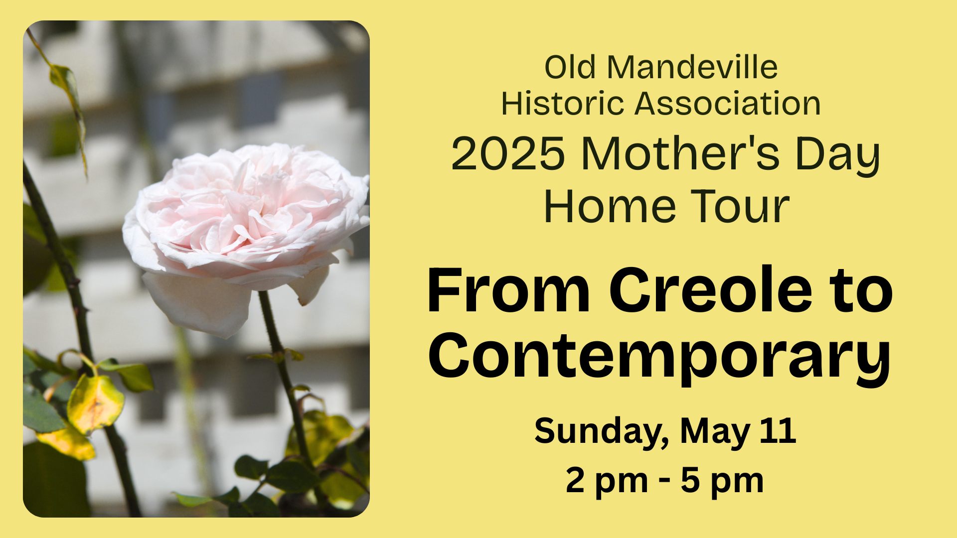 Old Mandeville Historic Association 2025 Mother's Day Home Tour