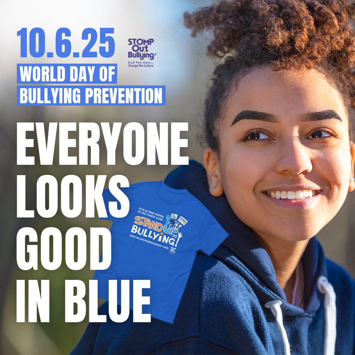 💙🌐 Everyone looks good in BLUE —... - STOMP Out Bullying | Facebook