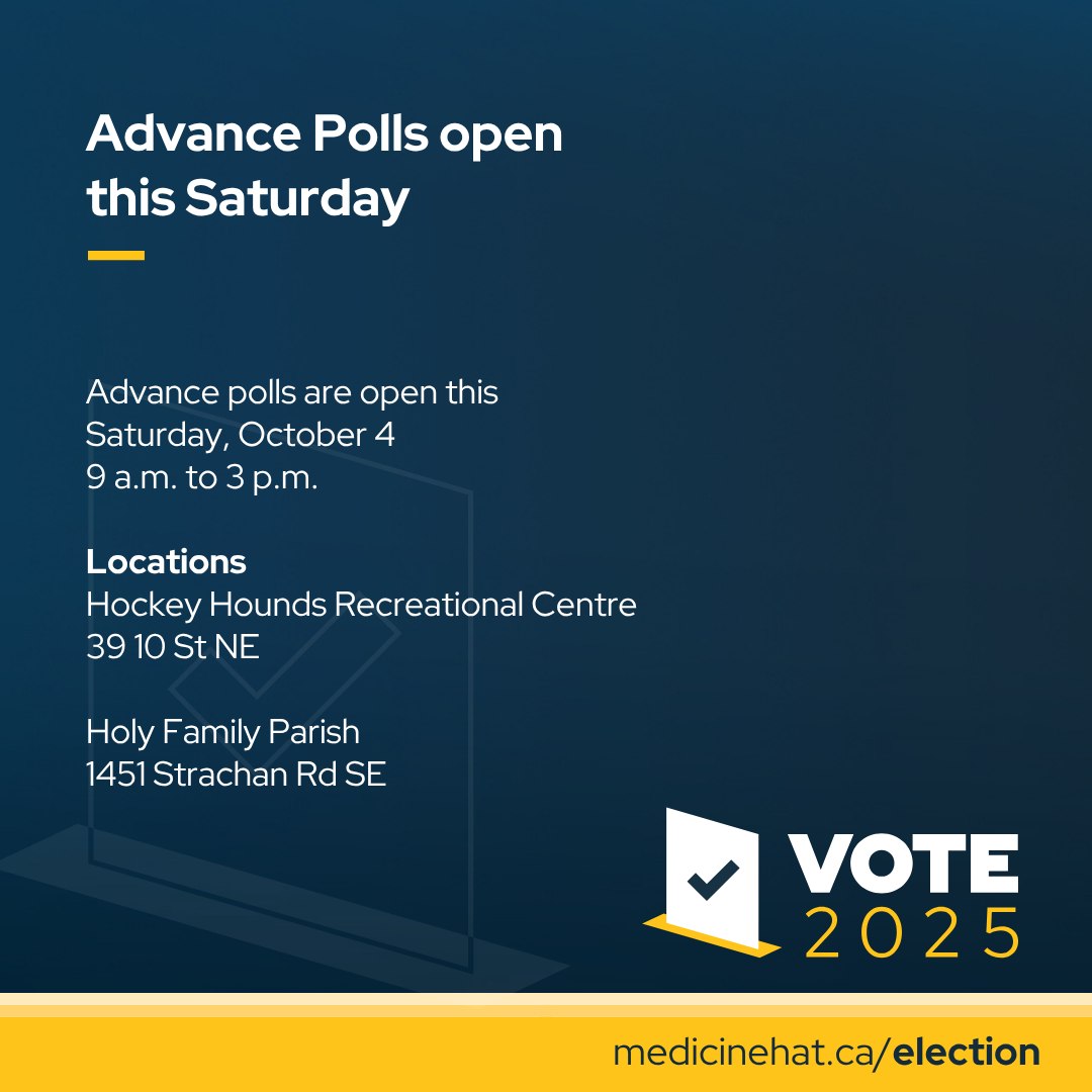 City - ☑️ Advance Polls open in Medicine Hat this Saturday, October 4 ...