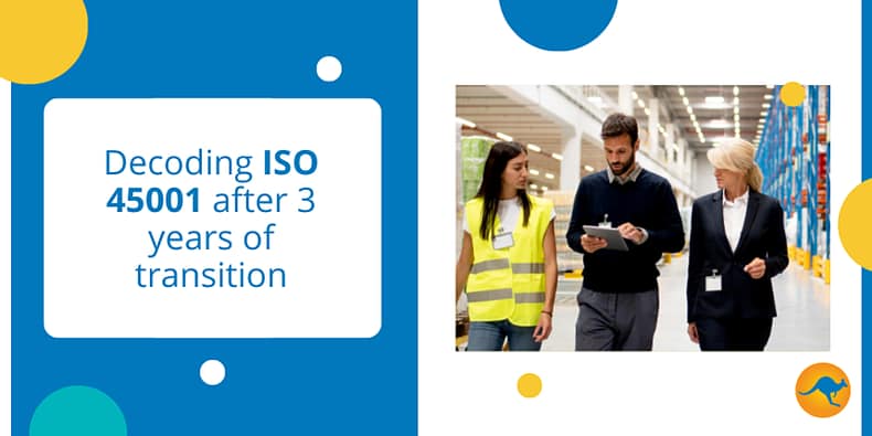 BlueKanGo - 📌 Decoding ISO 45001 after 3 years of transition 📌 😓 It ...