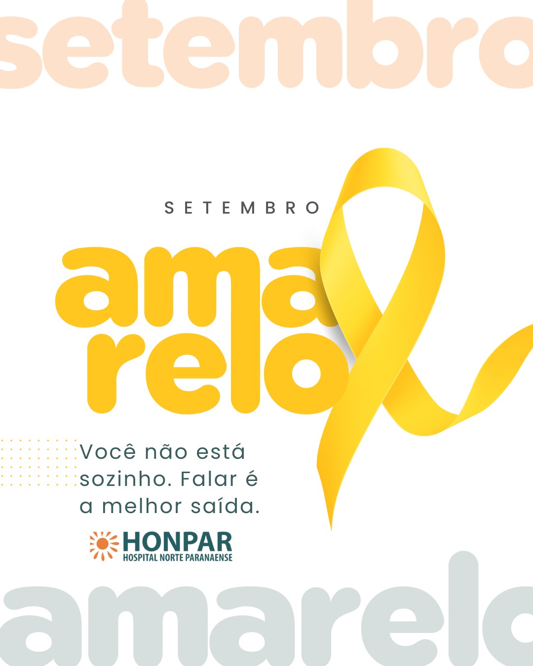 Honpar - Setembro Amarelo é a campanha nacional de conscientização ...