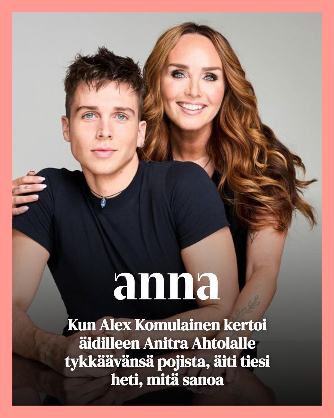 anna-anitra-ahtola-ei-h-tk-ht-nyt-kun-poika-alex-komulainen-tuli