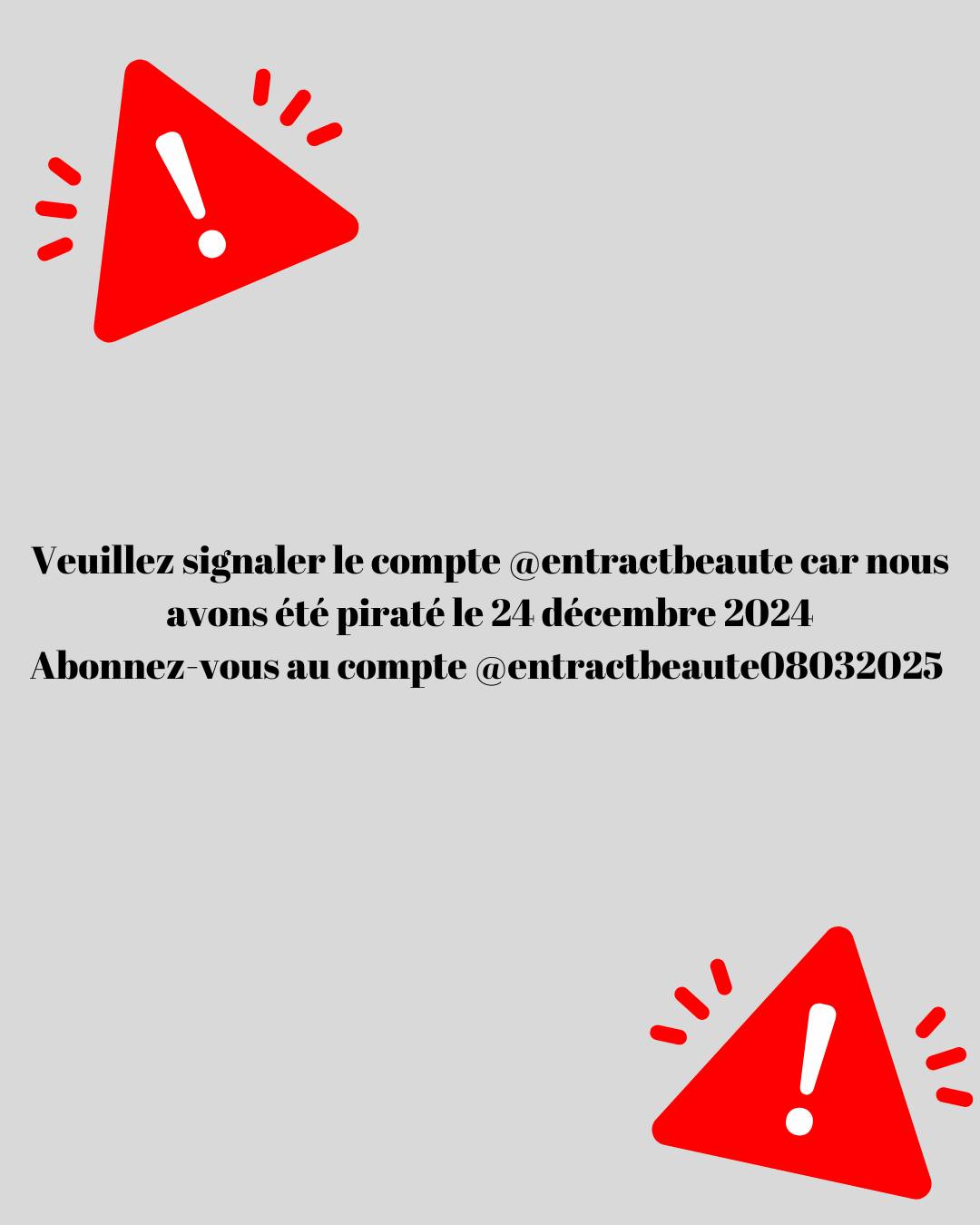 ENTRACT'Beauté - 🚨 IMPORTANT - CHANGEMENT DE COMPTE 🚨... | Facebook