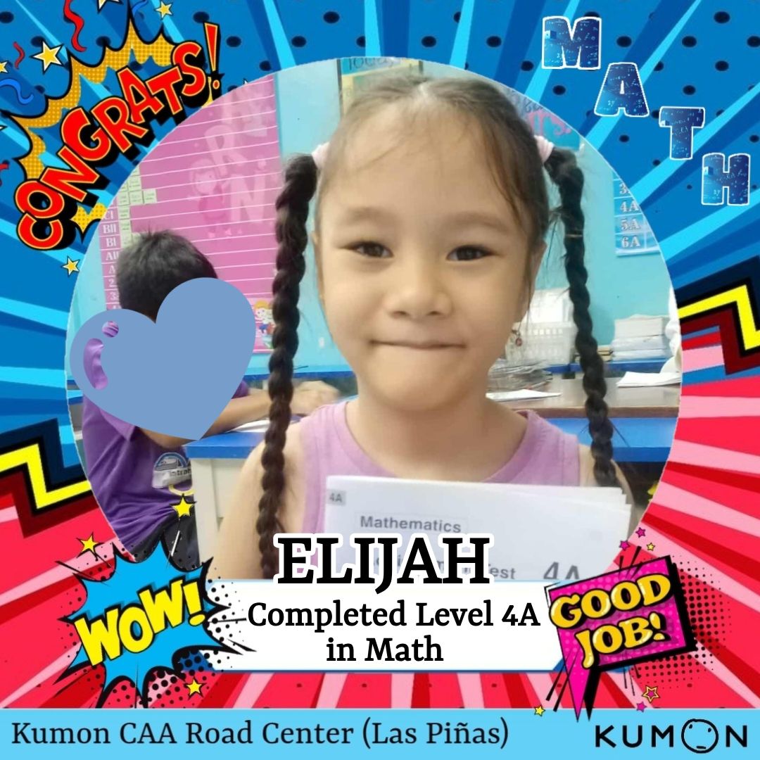 Kumon - Congratulations Elijah🥳 for completing Level 4A in Math. We are ...