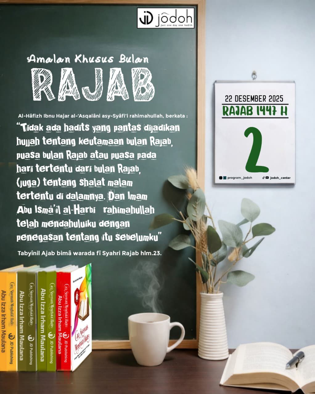 Program - Kalender Hijriyah JODOH 2 Rajab 1447 H Senin, 22 Desember ...