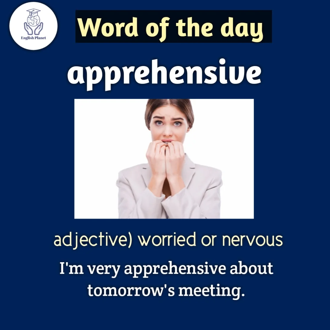 English planet - Word Of The Day: (Apprehensive) Meaning:... | Facebook