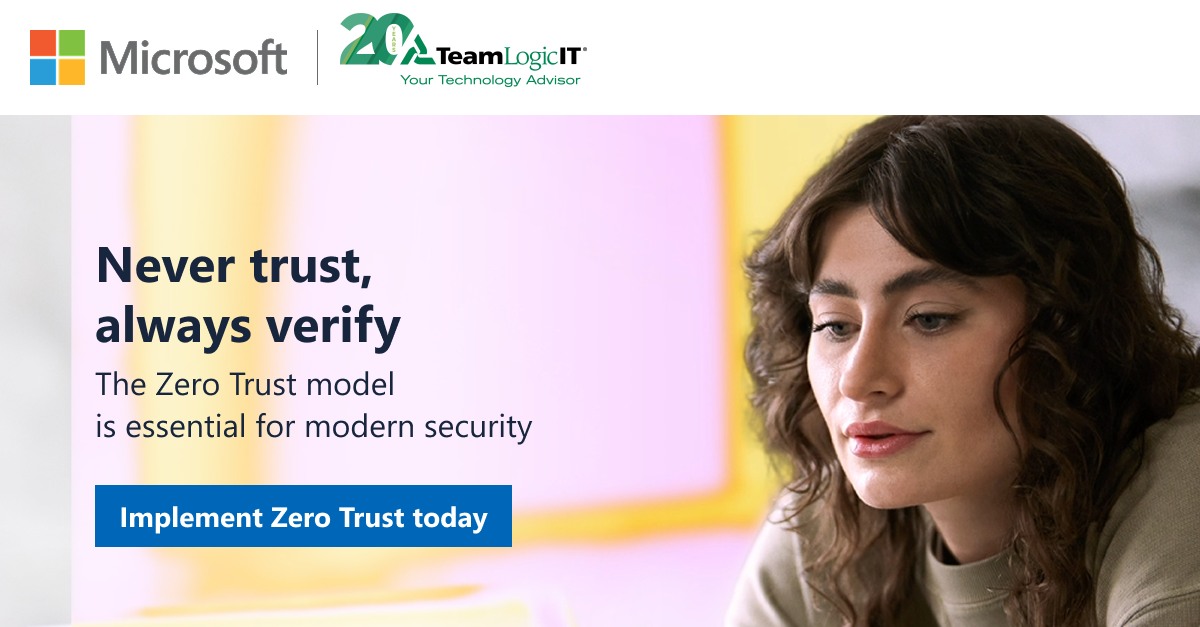 TeamLogic - Transform your security posture with a modern Zero Trust ...