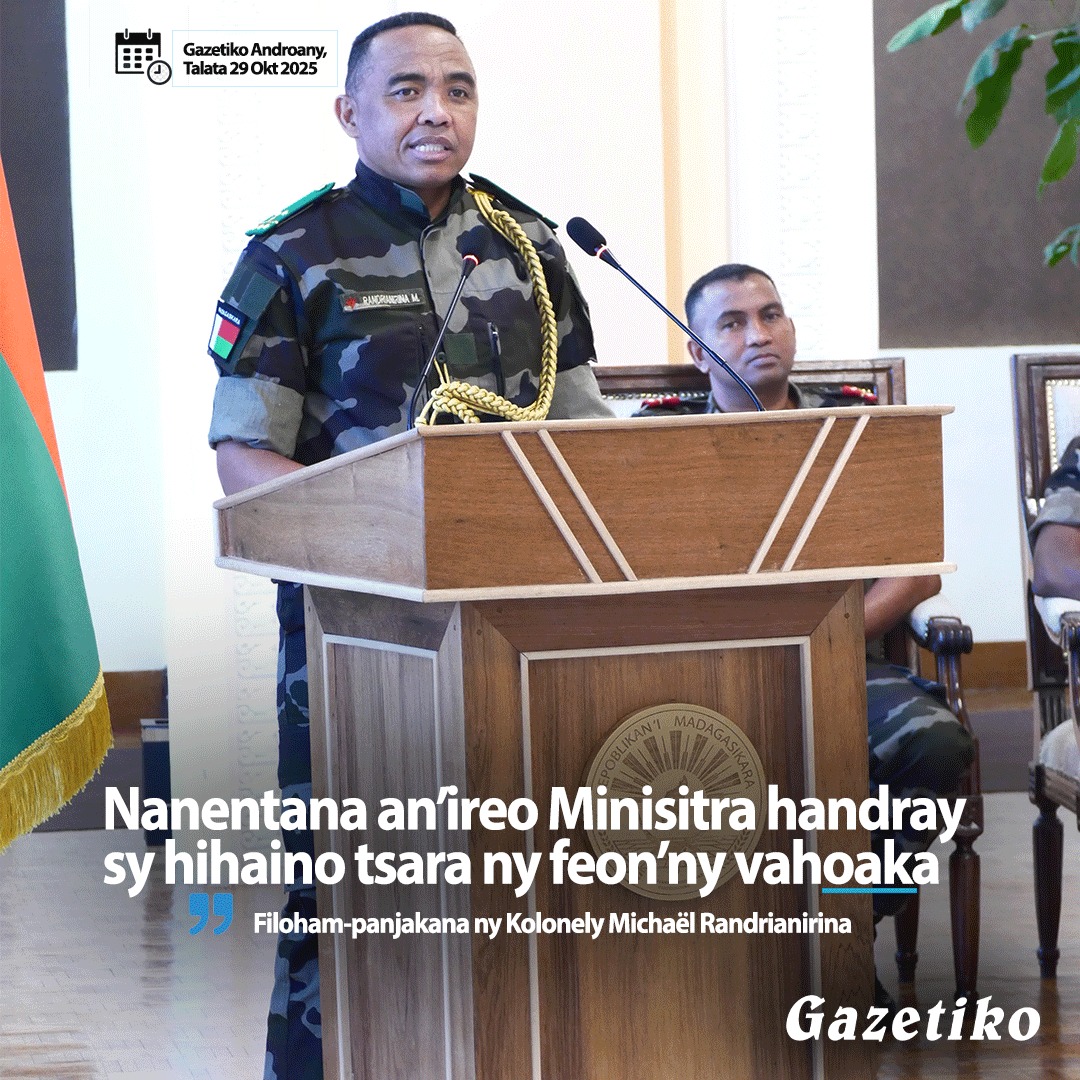 Gazetiko - Nanentana an’ireo Minisitra handray tsara ny... | Facebook