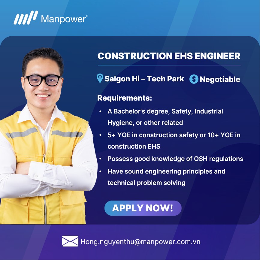 WE ARE HIRING: CONSTRUCTION EHS... - ManpowerGroup Vietnam | Facebook
