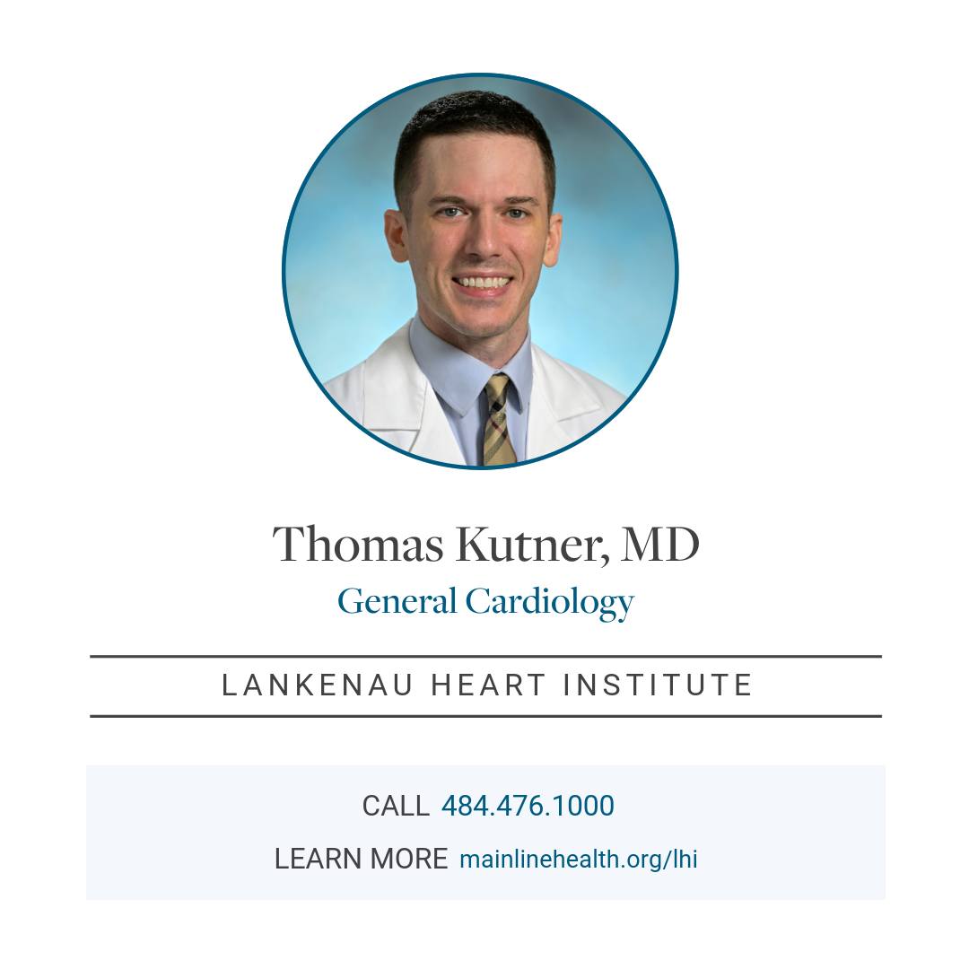 Main - 👋 Meet Dr. Thomas Kutner, general cardiologist with Lankenau ...