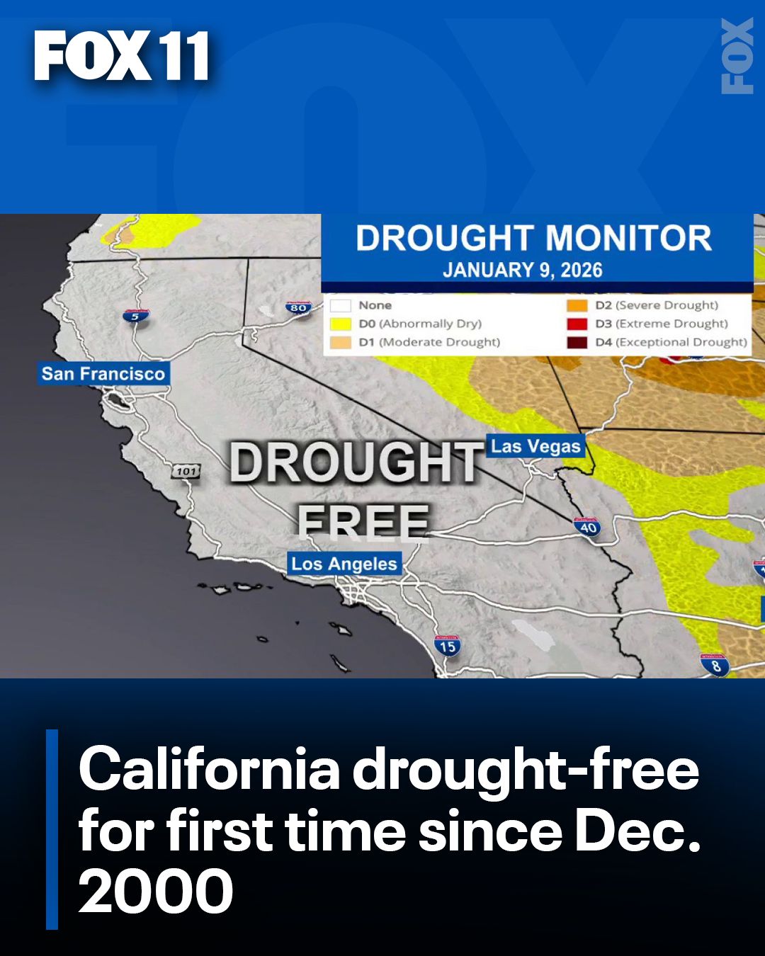 FOX - For the first time in 25 years, the entire state of California is ...