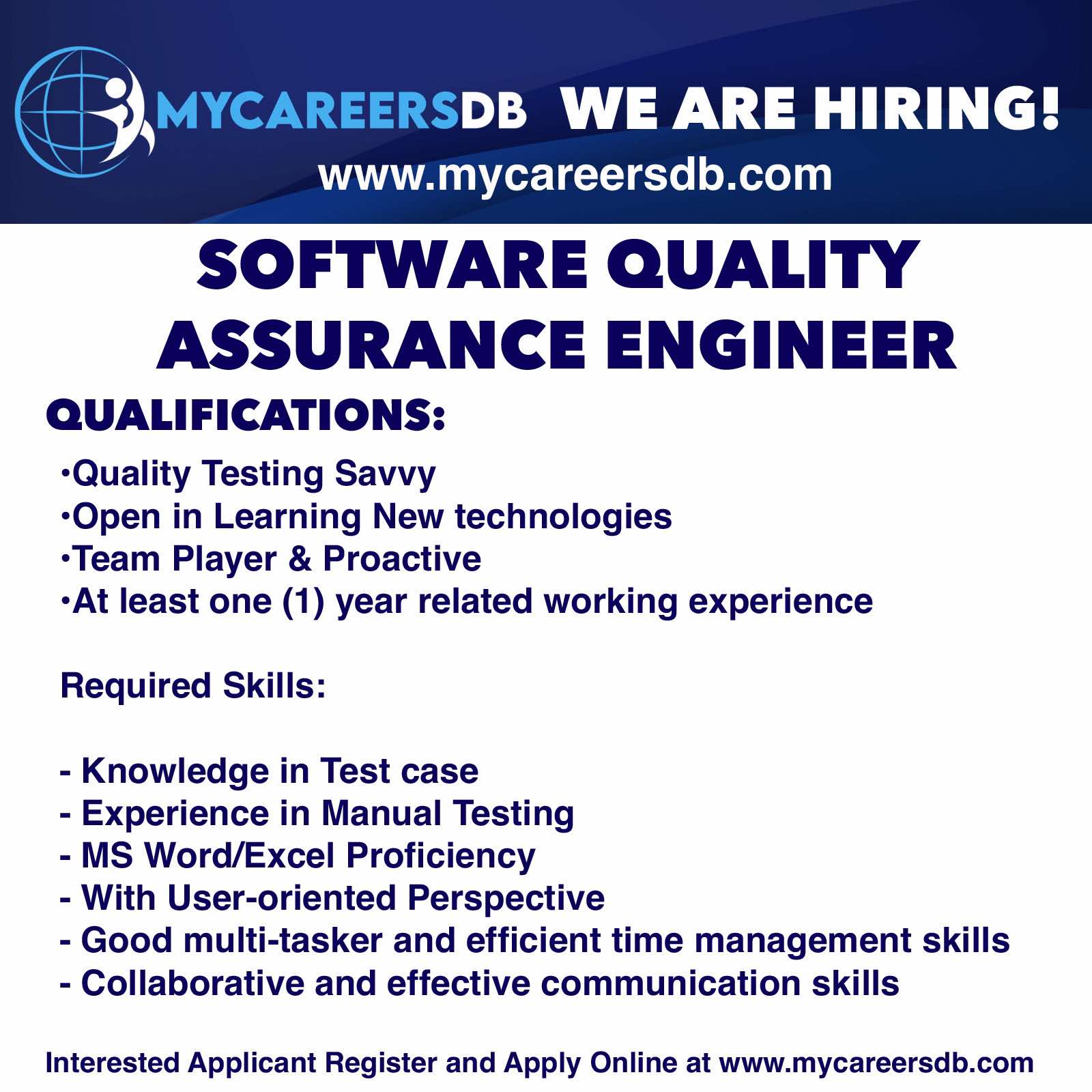 My - WE ARE HIRING! SOFTWARE QUALITY ASSURANCE ENGINEER Interested ...