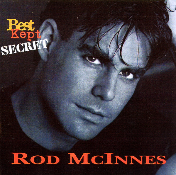 メロディアスAOR◆ROD McINNES/BEST KEPT SECRET Rod McInnes - Best Kept Secret 1997 album review