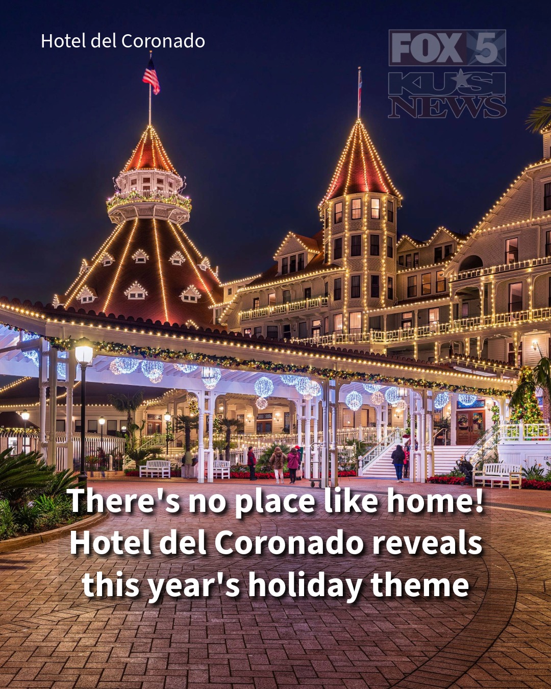 KUSI News - Hotel del Coronado just announced its annual... | Facebook