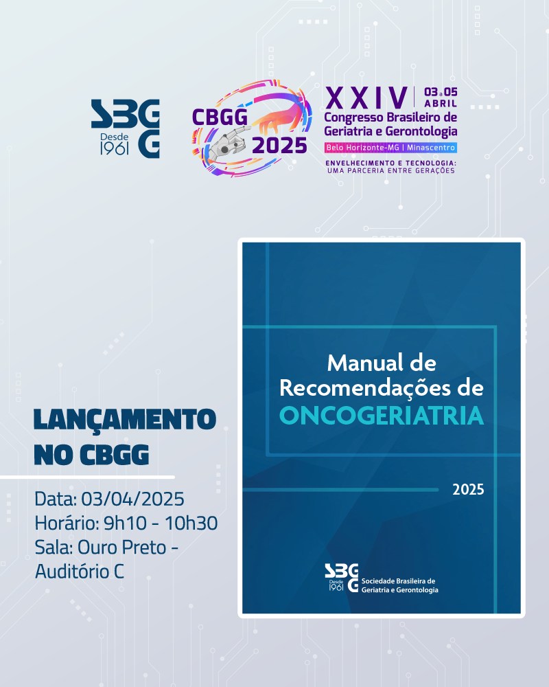 Sociedade Brasileira de Geriatria e Gerontologia (SBGG) - 📢 Lançamento ...