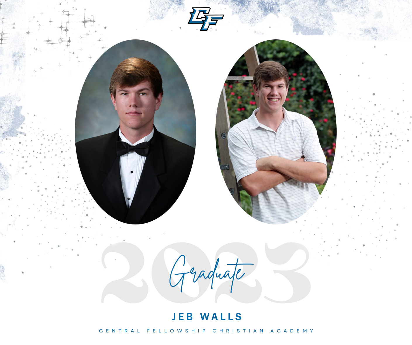 🎓 Jeb Walls 🎓 Jeb... - Central Fellowship Christian Academy | Facebook