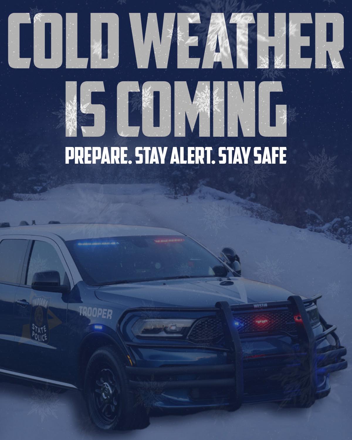 Indiana - ️ Cold Weather and Snow Advisory ️ The Indiana State Police ...