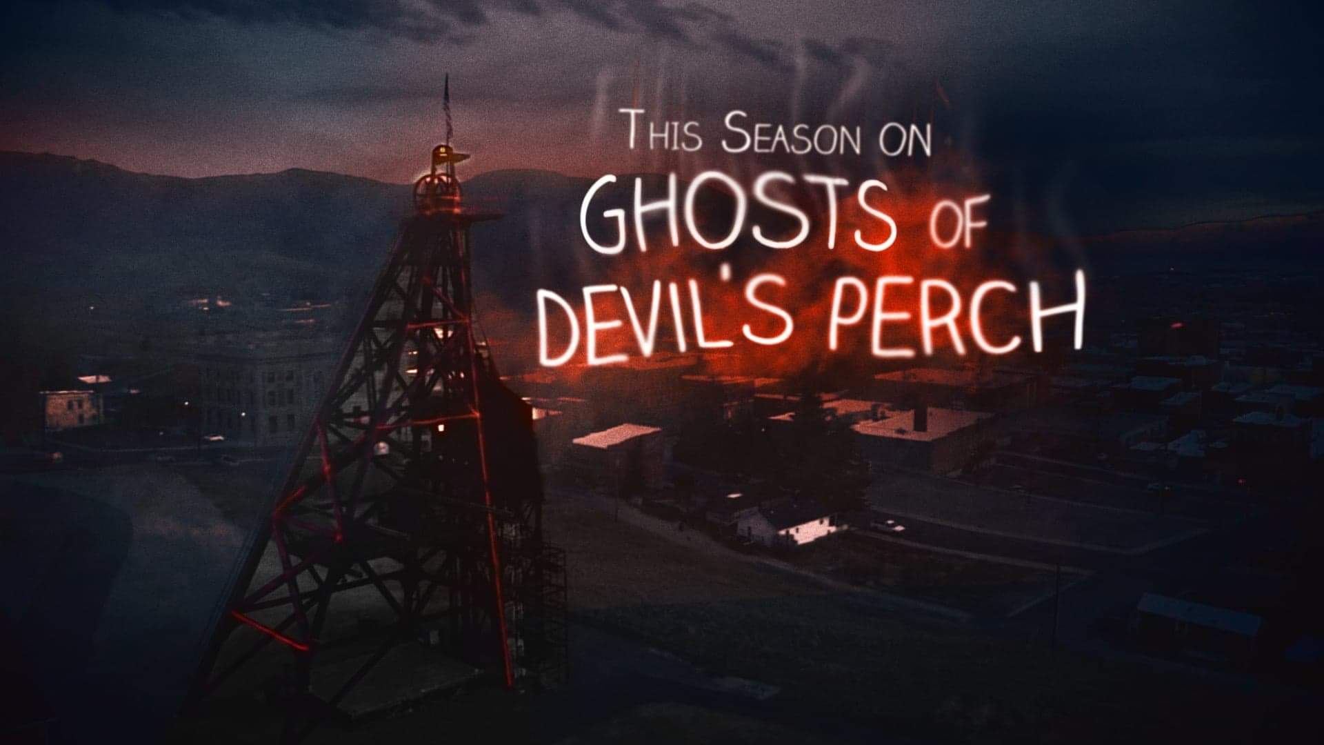 Ghosts of Devils Perch
