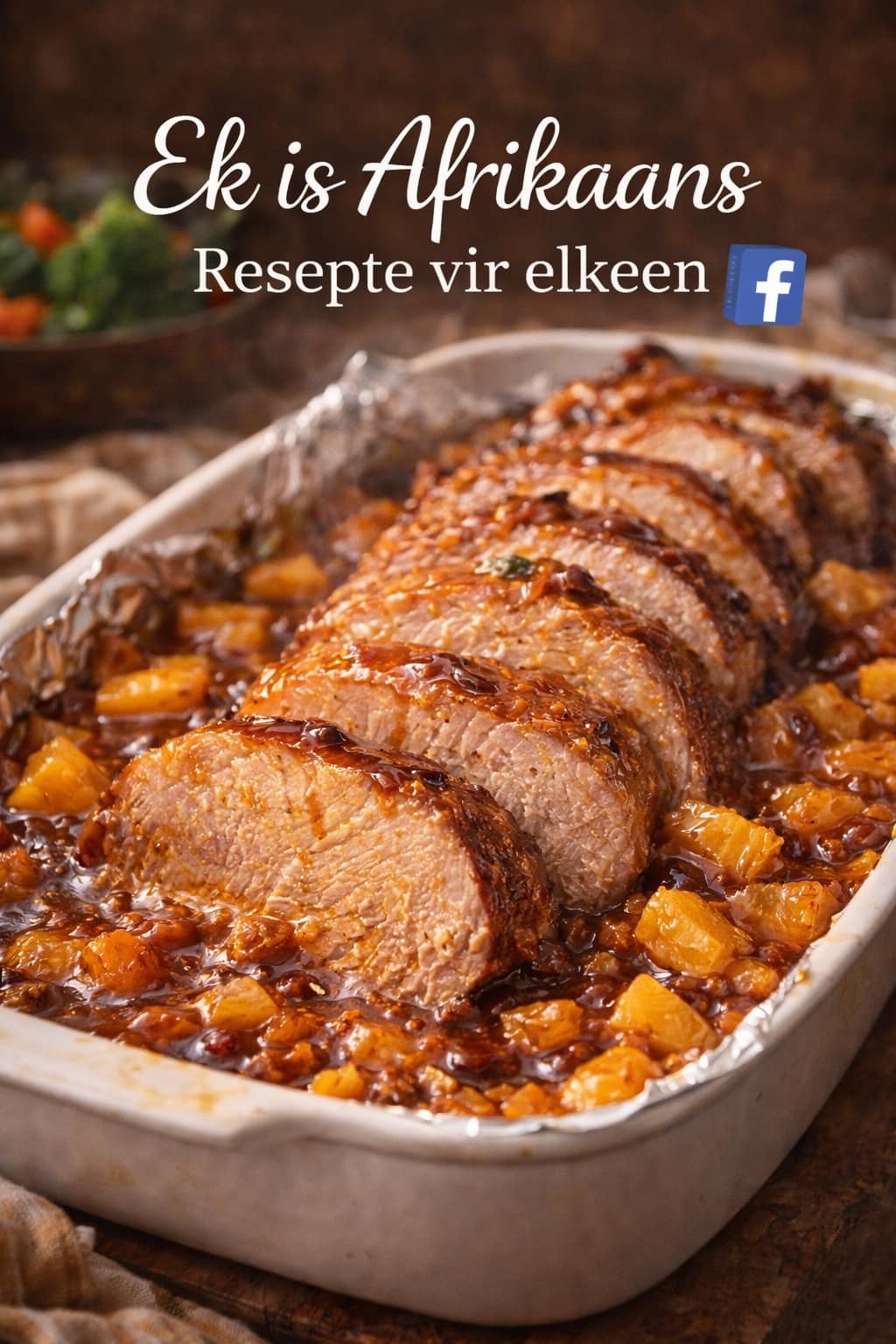 🍖🍍 VARKNEK IN DIE... - Ek Is Afrikaans - Resepte vir Elkeen | Facebook