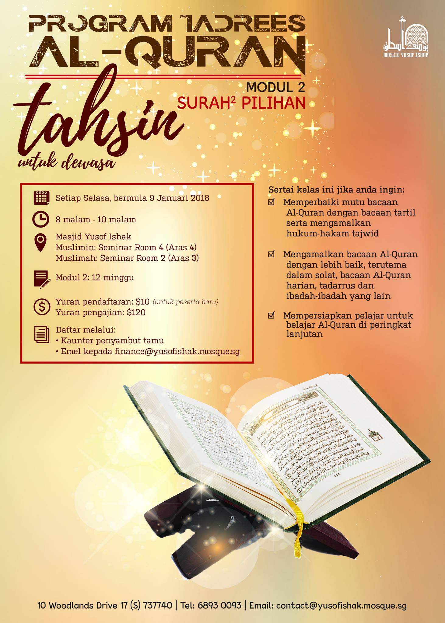 Masjid Yusof Ishak Assalamualaikum Bagi Mereka Yang Sudah Fasih Dan Lancar Dalam Pembacaan Al Quran Kami Masih Ada Tempat Lagi Untuk Kelas Tahsin Modul 2 Surah Surah Pilihan Bagi Peserta Baru Yang Terlepas