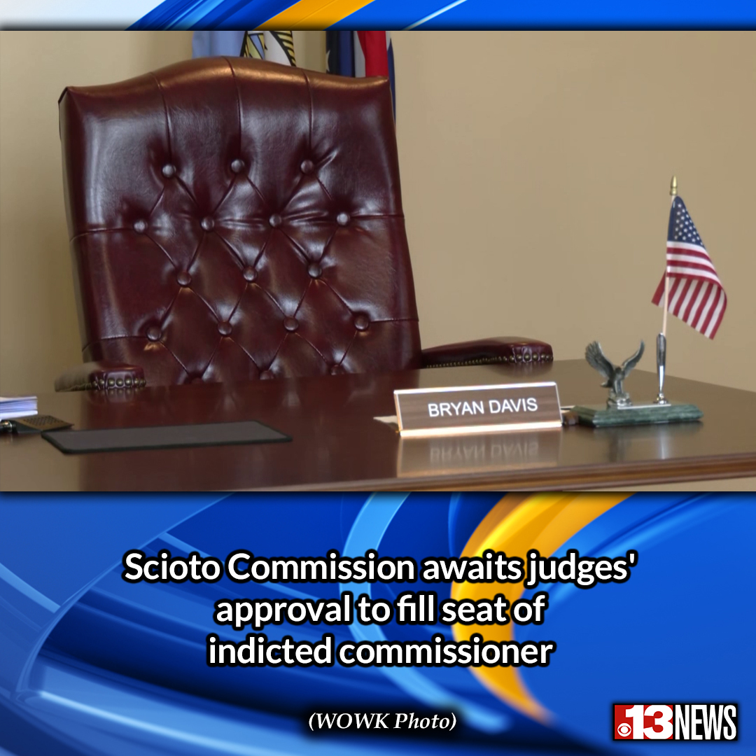 WOWK - The Scioto County Commission is looking to fill a vacant seat ...