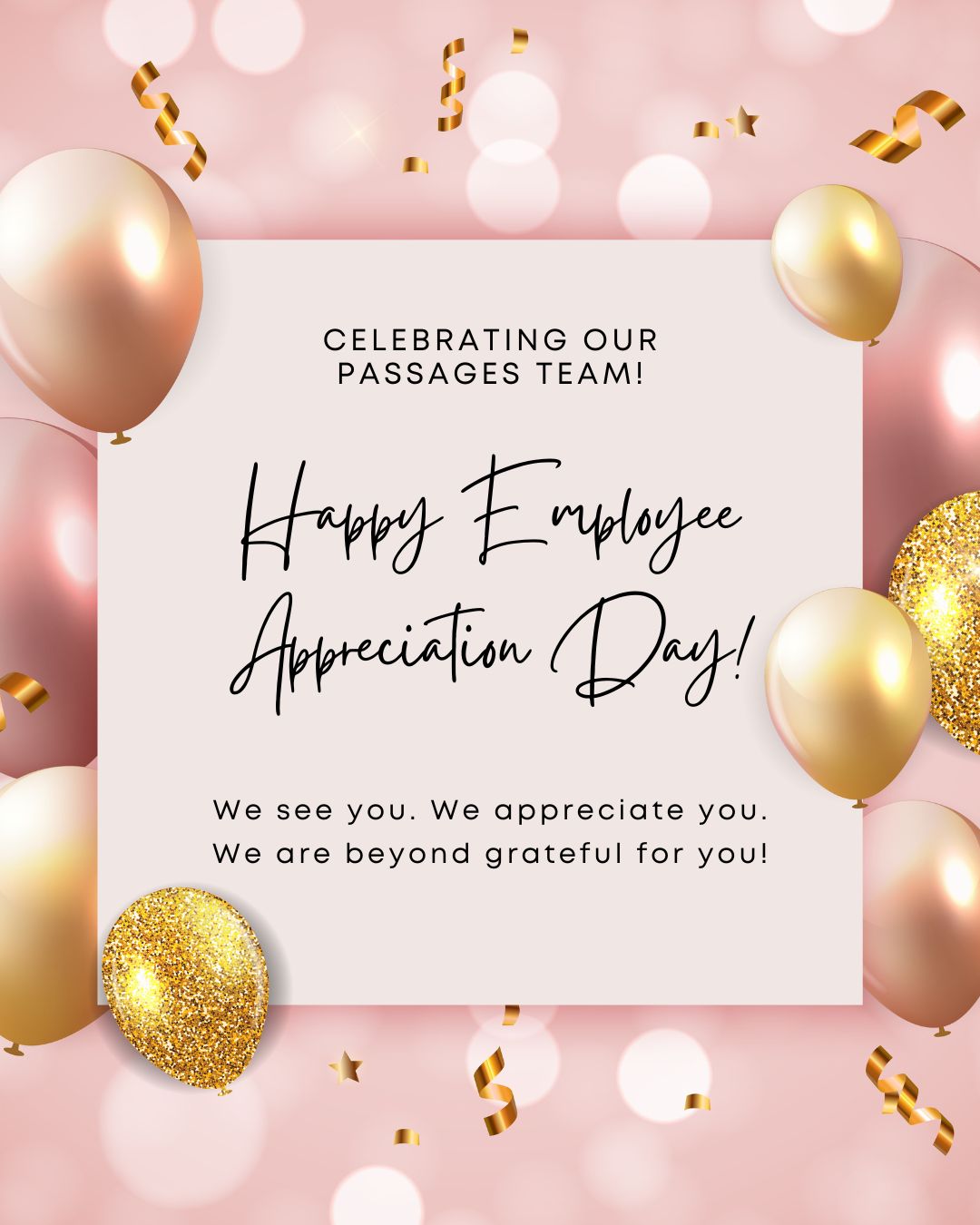 Passages - Happy Employee Appreciation Day to Our Incredible Team! 💝 🌟 ...