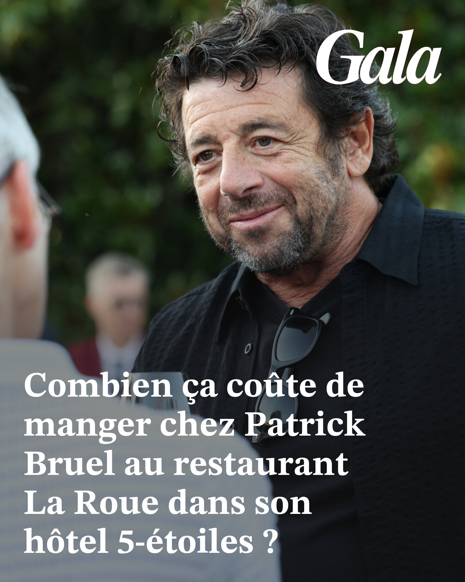 Gala - Combien ça coûte de manger chez Patrick Bruel au... | Facebook