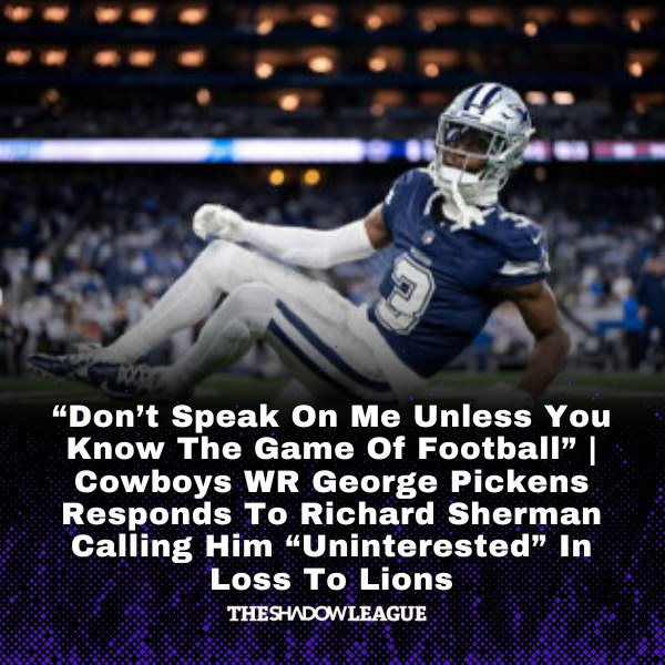 Atlanta - George Pickens reminds Richard Sherman to stick to accolades ...
