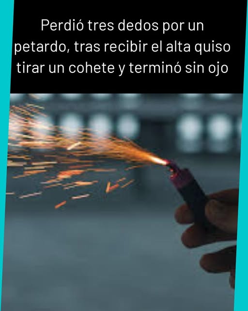 Radio - Perdió tres dedos por un petardo, tras recibir el alta quiso ...