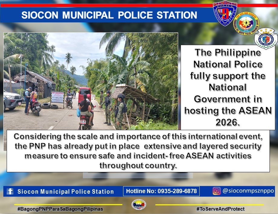 Siocon - ASEAN 2026 || The Philippine National Police fully supports ...