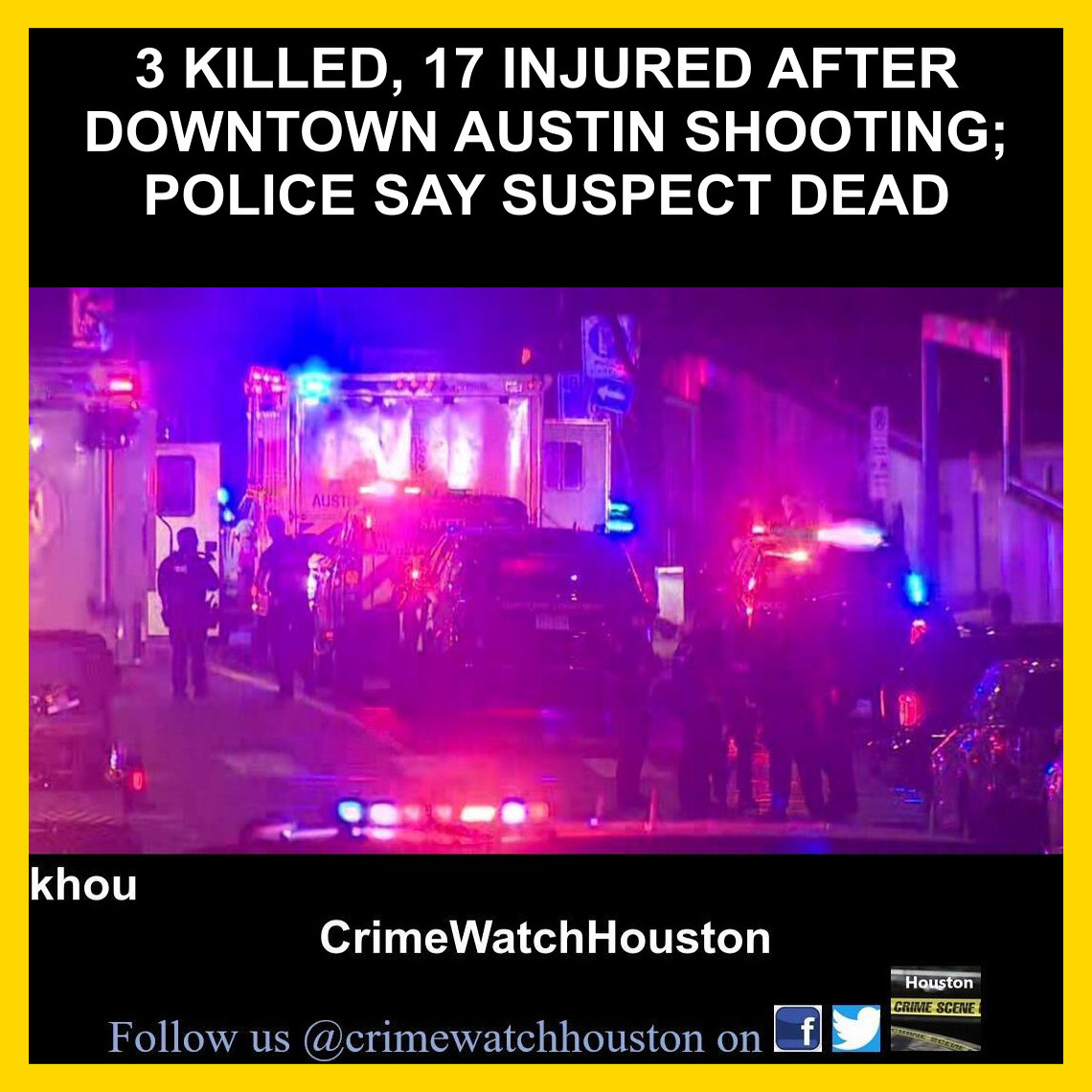 Crime-Watch-Houston - The Austin Police Department says that 3 people ...