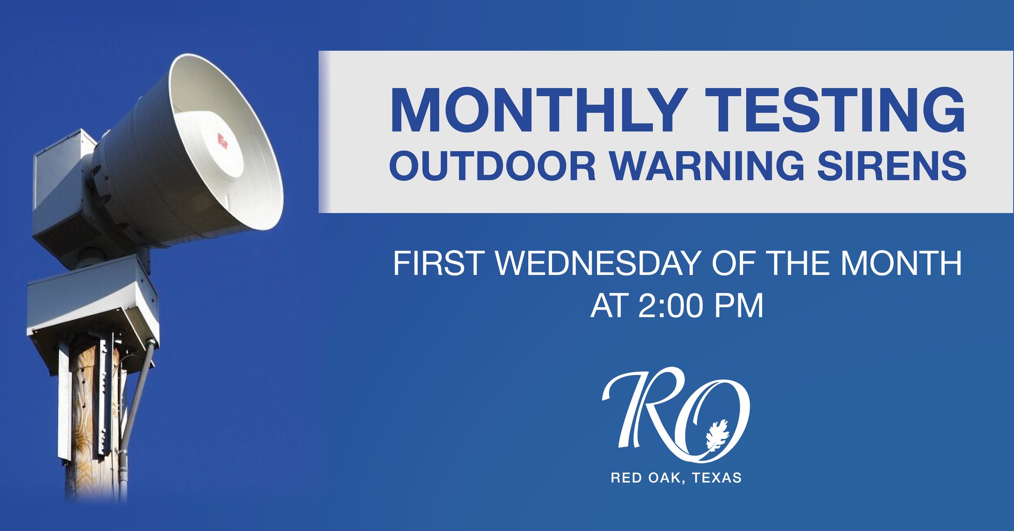 City - MONTHLY SIREN TEST: The City of Red Oak Office of Emergency ...