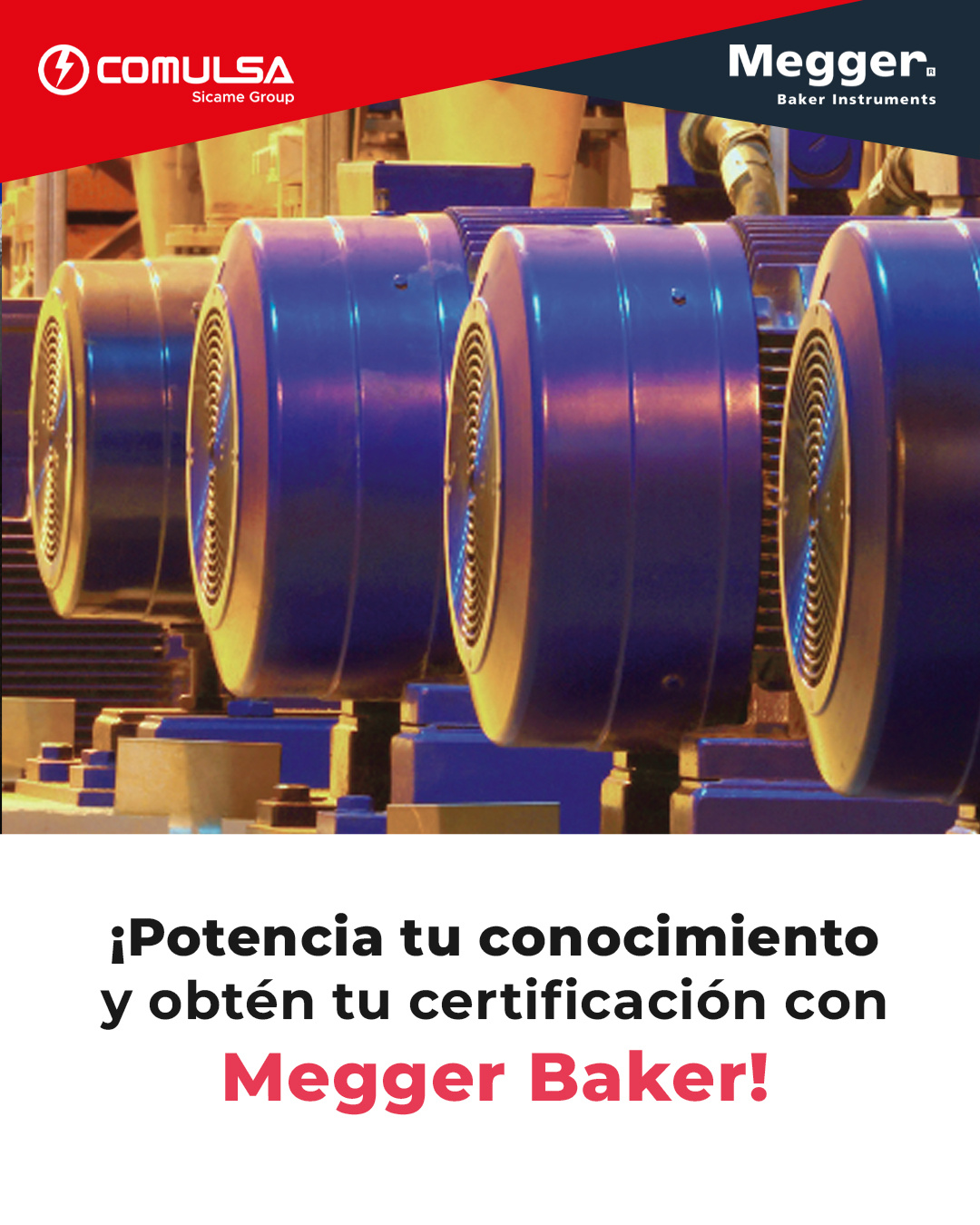 Comulsa - 🔍 ¡Certifícate con Megger Baker y mejora tu... | Facebook