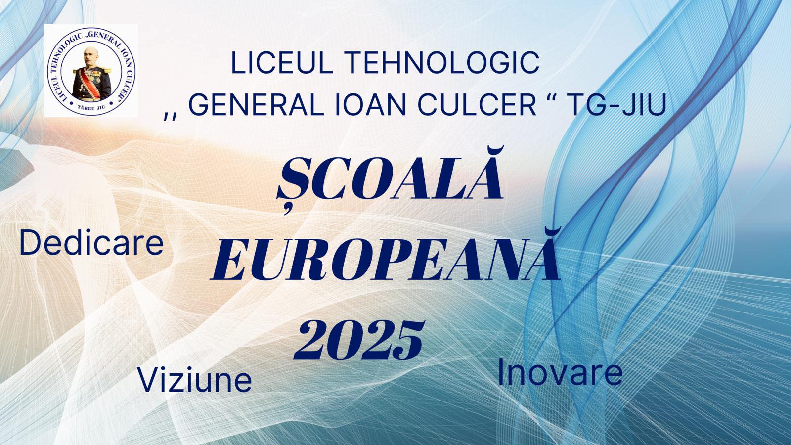 Liceul Tehnologic „General Ioan Culcer” | Târgu Jiu