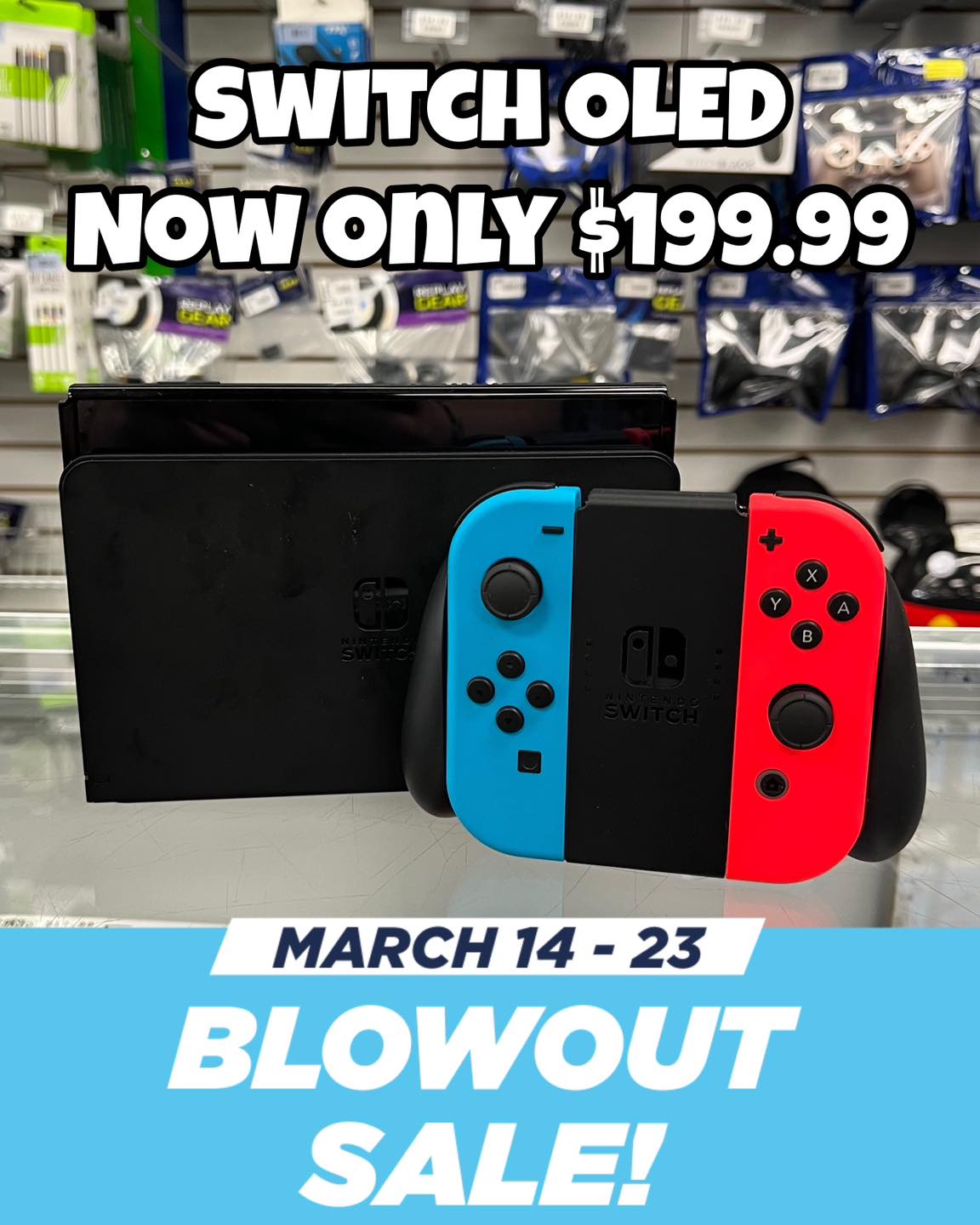 03/14 - 03/23 ONLY‼️ Pick up a Nintendo Switch OLED from Disc