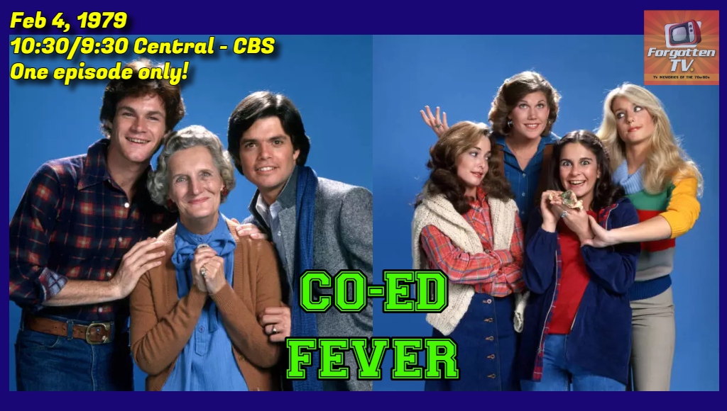 ForgottenTV - #OnThisDay in 1979: 𝘾𝙊-𝙀𝘿 𝙁𝙀𝙑𝙀𝙍 aired on CBS-TV. This ...