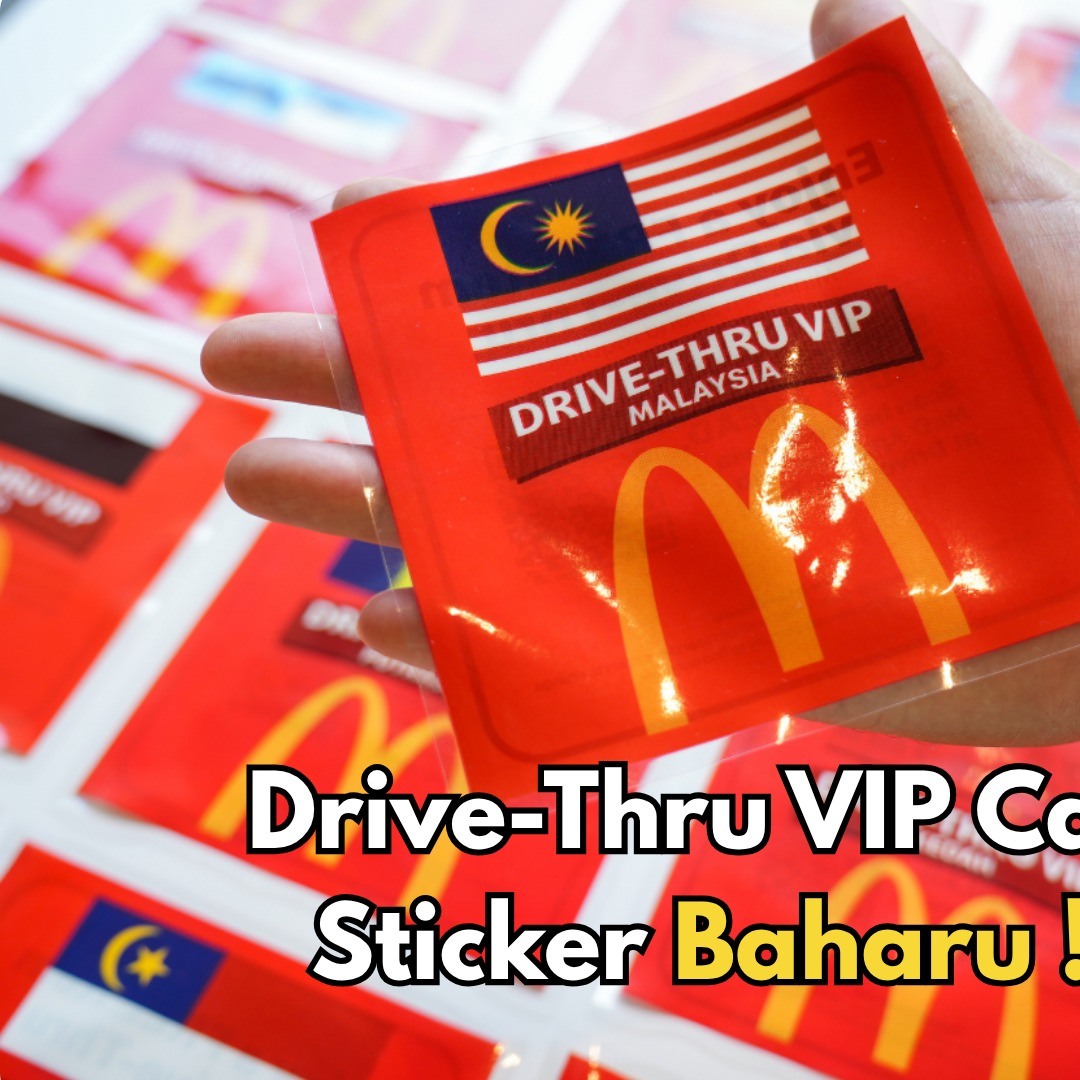 Daily Makan - Jom dapatkan McD Drive-Thru VIP Car Sticker... | Facebook