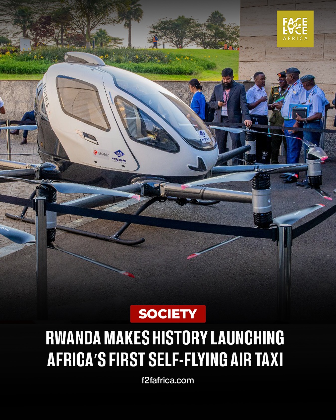Face2Face - Rwanda launched Africa’s first public flight of a self ...