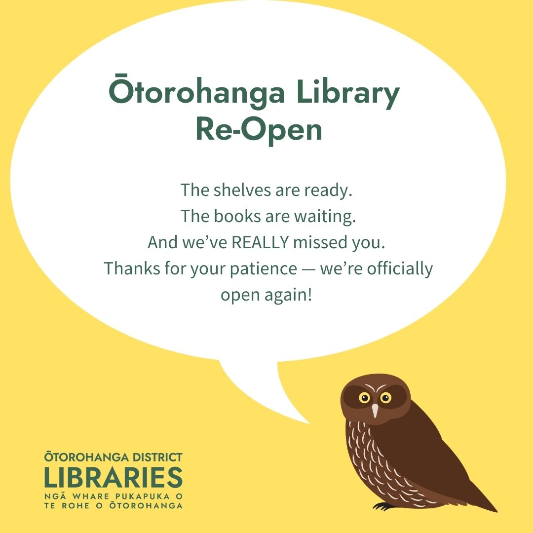 * THE ŌTOROHANGA LIBRARY IS NOW OPEN * - Elevate Ōtorohanga | Facebook