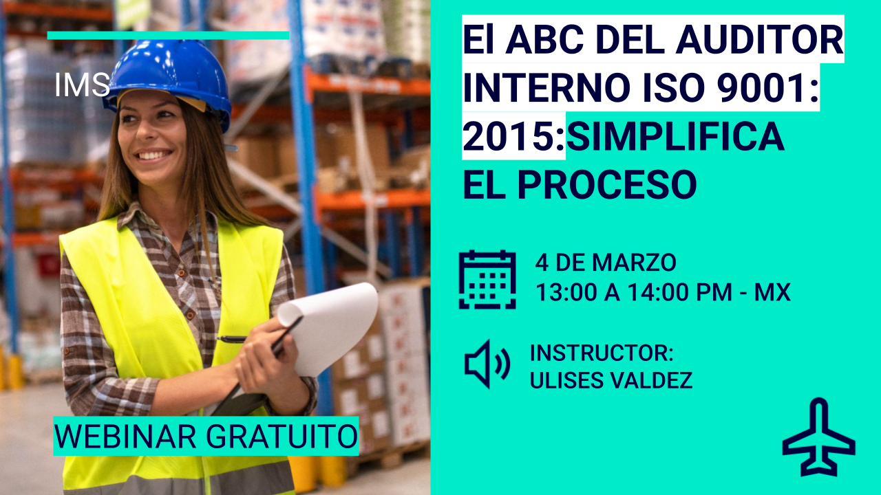 El ABC del Auditor Interno ISO 9001:2015: Simplifica el proceso