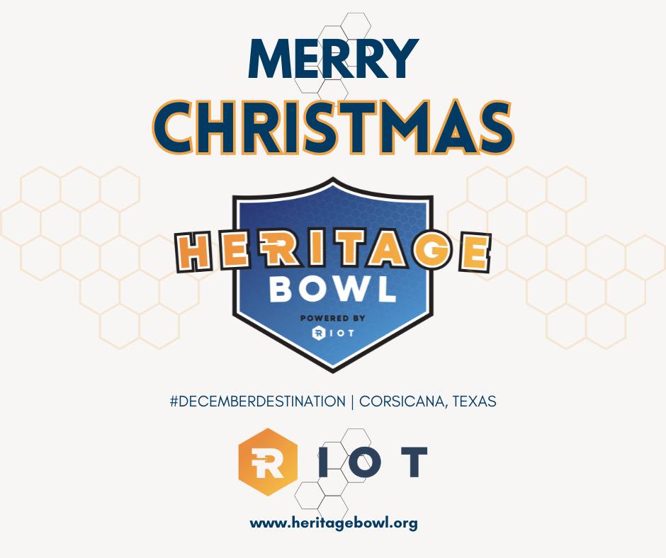 Heritage - Merry Christmas from the Heritage Bowl Powered by Riot! # ...