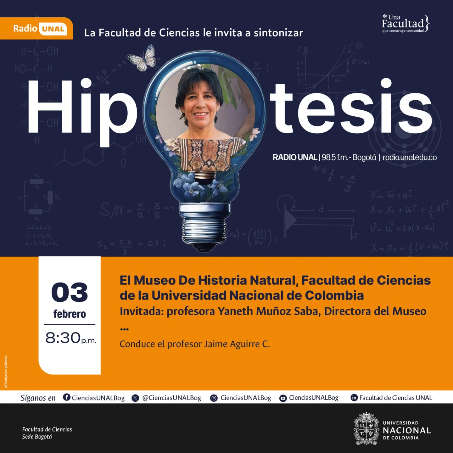 Facultad - 💡📻 Hipótesis en @radiounal La Facultad de Ciencias te invita ...